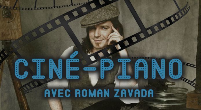 Ciné-piano par Roman Zavada